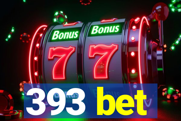 393 bet